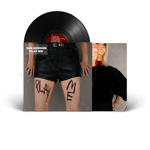 KIM GORDON | PLAY ME